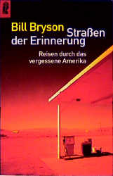 Strassen der Erinnerung - Bill Bryson