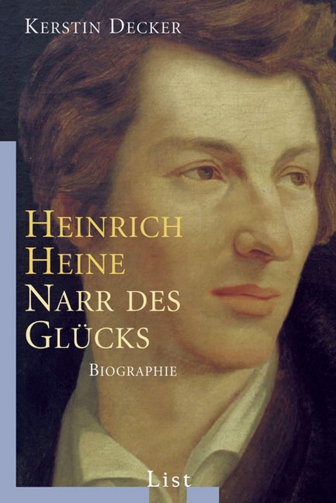 Heinrich Heine - Kerstin Decker