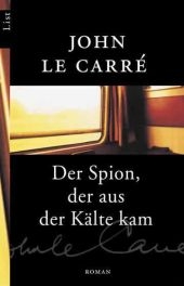 Der Spion, der aus der Kälte kam - John LeCarré