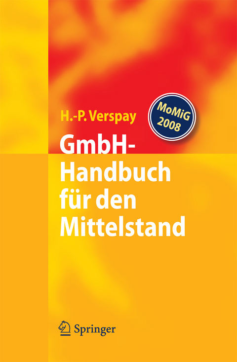 GmbH-Handbuch für den Mittelstand - Heinz-Peter Verspay