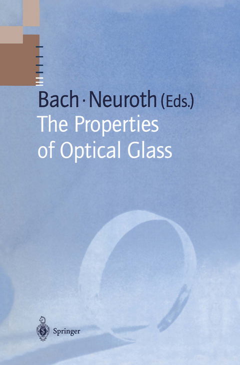 The Properties of Optical Glass - 