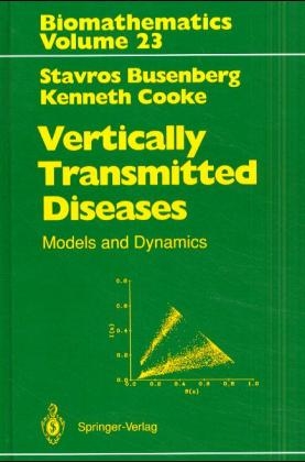 Vertically Transmitted Diseases - Stavros N. Busenberg, Kenneth Cooke