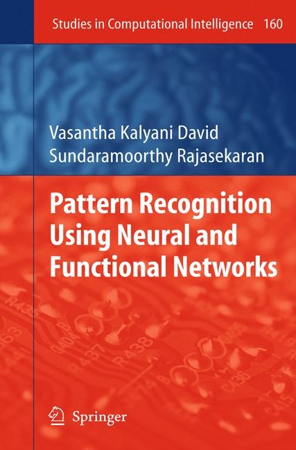 Pattern Recognition Using Neural and Functional Networks - Vasantha Kalyani David, Sundaramoorthy Rajasekaran