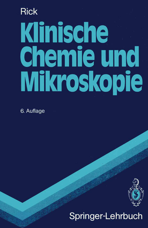 Klinische Chemie und Mikroskopie - Wirnt Rick