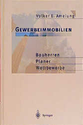 Gewerbeimmobilien - Volker E. Amelung