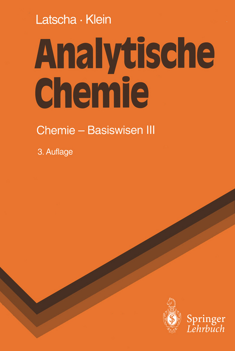 Analytische Chemie - Hans P. Latscha, Helmut A. Klein