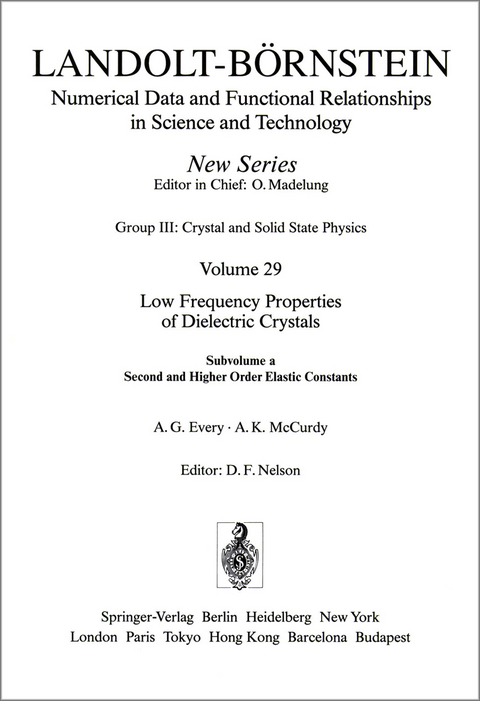 Second and Higher Order Elastic Constants/ Elastische Konstanten zweiter und höherer Ordnung - A.G. Every, A.K. McCurdy