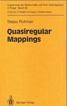 Quasiregular Mappings - Seppo Rickman