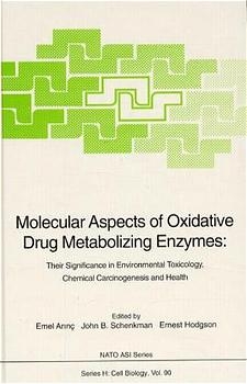 Molecular Aspects of Oxidative Drug Metabolizing Enzymes - 