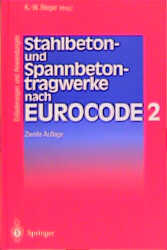 Stahlbeton- und Spannbetontragwerke nach Eurocode 2 - 