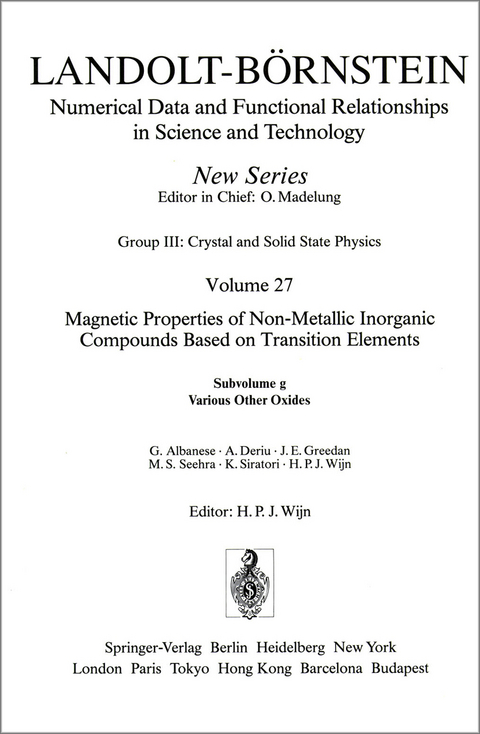 Various Other Oxides / Verschiedene andere Oxide - G. Albanese, A. Deriu, J.E. Greedan, M.S. Seehra, K. Siratori, H.P.J. Wijn