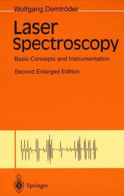 Laser Spectroscopy - Wolfgang Demtröder