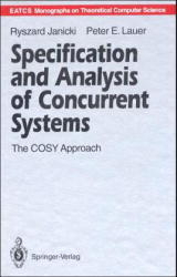 Specification and Analysis of Concurrent Systems - Ryszard Janicki, Peter E. Lauer