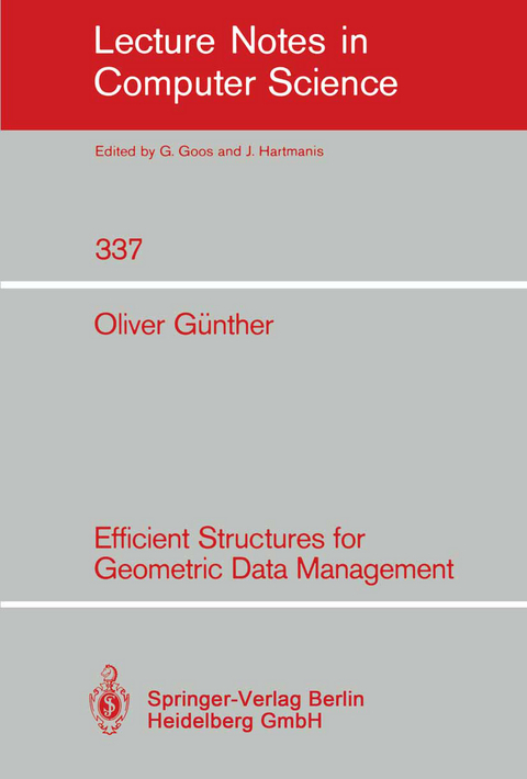 Efficient Structures for Geometric Data Management - Oliver Günther