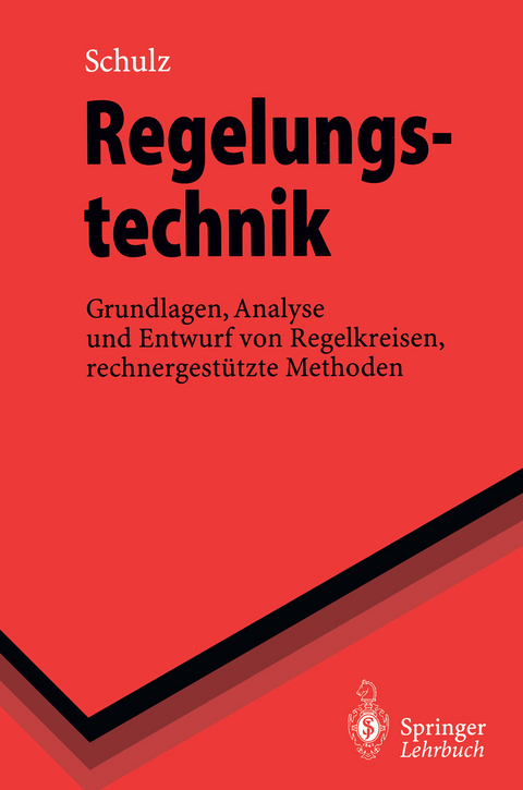 Regelungstechnik - Gerd Schulz