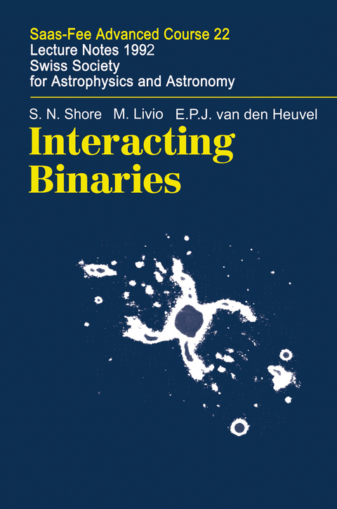 Interacting Binaries - S.N. Shore, M. Livio, E.P.J.van den Heuvel