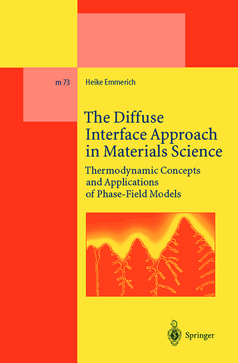 The Diffuse Interface Approach in Materials Science - Heike Emmerich