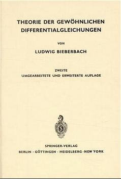 Theorie der gewöhnlichen Differentialgleichungen - L. Bieberbach