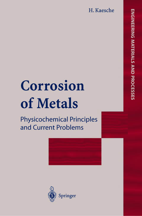 Corrosion of Metals - Helmut Kaesche