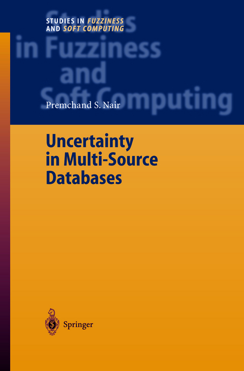 Uncertainty in Multi-Source Databases - Premchand S. Nair