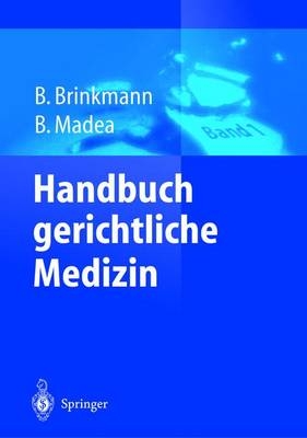 Handbuch gerichtliche Medizin - 