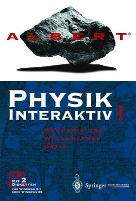 ALBERT(R). Physik Interaktiv 1 - Matthias Wüllenweber