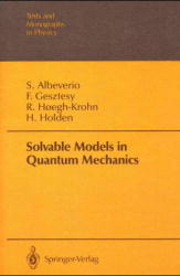 Solvable Models in Quantum Mechanics - Sergio Albeverio, Friedrich Gesztesy, Raphael Hoegh-Krohn, Helge Holden