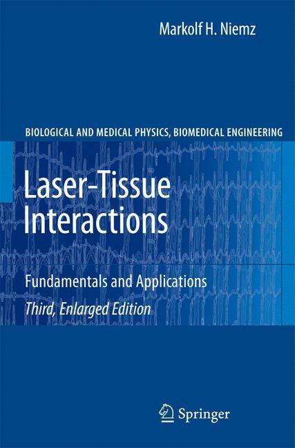 Laser-Tissue Interactions - Markolf H. Niemz