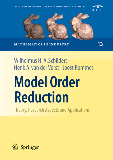 Model Order Reduction: Theory, Research Aspects and Applications - 