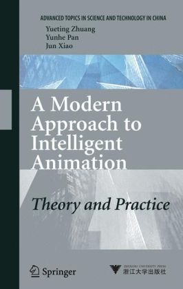 A Modern Approach to Intelligent Animation - Yueting Zhuang, Yunhe Pan, Jun Xiao