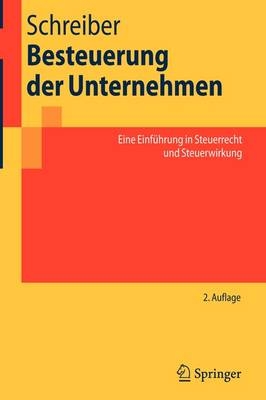 Besteuerung der Unternehmen - Ulrich Schreiber