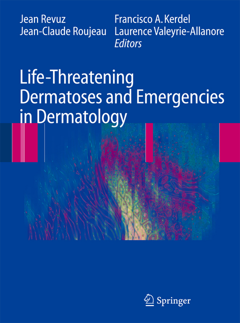 Life-Threatening Dermatoses and Emergencies in Dermatology - 