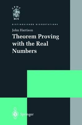 Theorem Proving with the Real Numbers - John Harrison