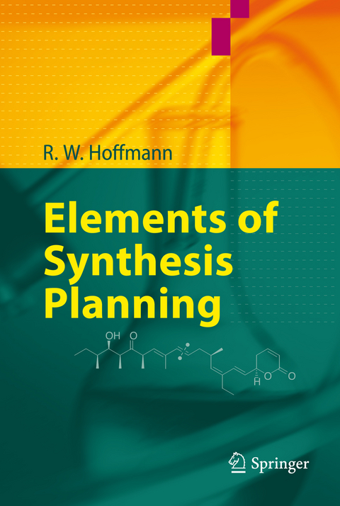 Elements of Synthesis Planning - R. W. Hoffmann