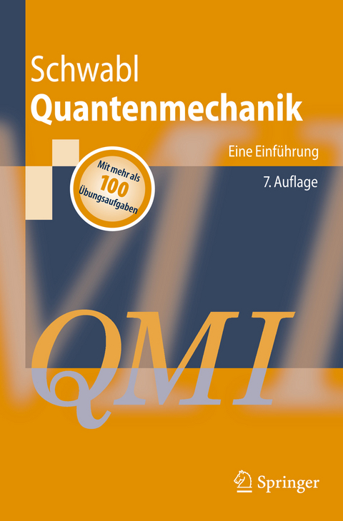 Quantenmechanik (QM I) - Franz Schwabl