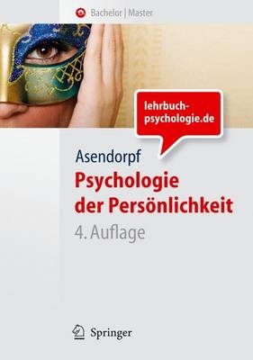 Psychologie der Persönlichkeit - Jens B. Asendorpf