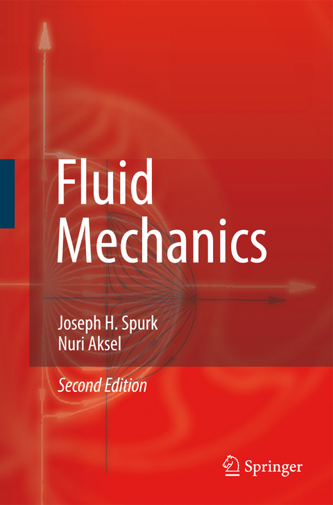 Fluid Mechanics - Joseph Spurk, Nuri Aksel