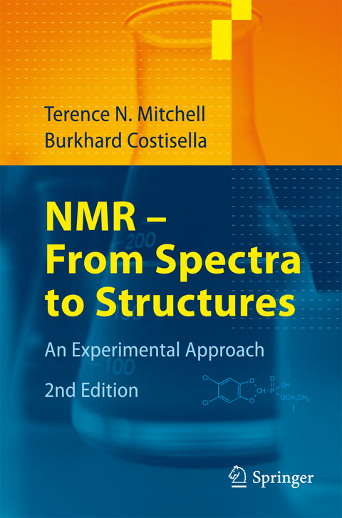 NMR - From Spectra to Structures - Terence N. Mitchell, Burkhard Costisella