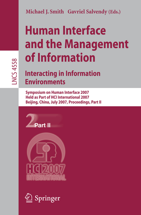 Human Interface and the Management of Information. Interacting in Information Environments - 