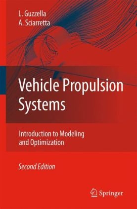 Vehicle Propulsion Systems - Lino Guzzella, Antonio Sciarretta