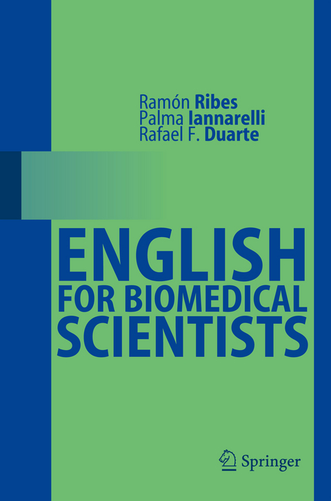 English for Biomedical Scientists - Ramón Ribes, Palma Iannarelli, Rafael F. Duarte