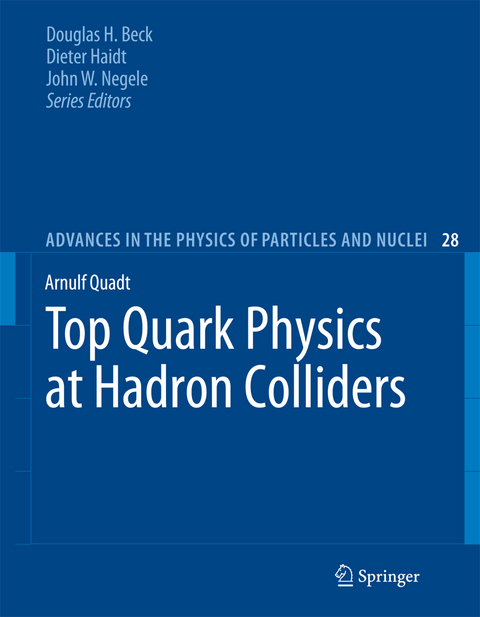 Top Quark Physics at Hadron Colliders - Arnulf Quadt