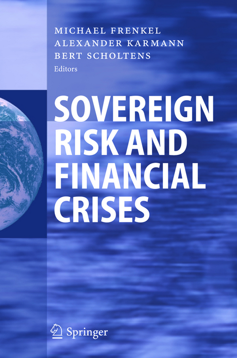 Sovereign Risk and Financial Crises - 