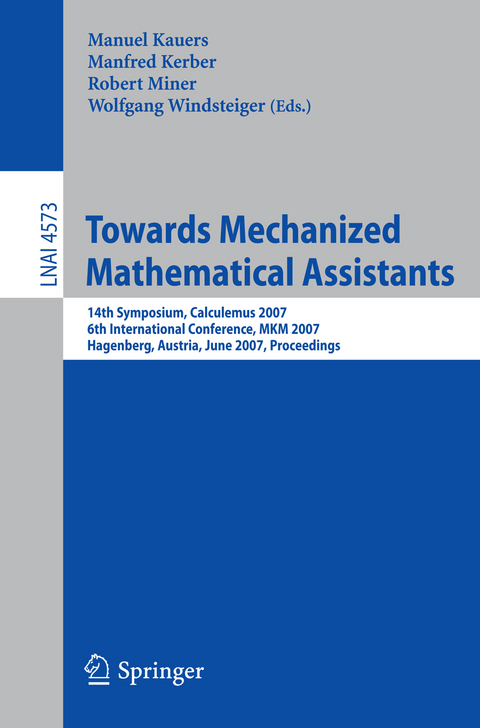 Towards Mechanized Mathematical Assistants - 