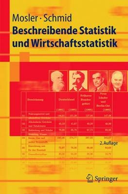 Beschreibende Statistik und Wirtschaftsstatistik - Karl Mosler, Friedrich Schmid