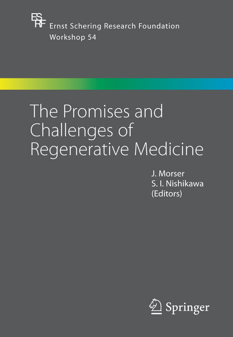 The Promises and Challenges of Regenerative Medicine - 