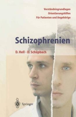 Schizophrenien - Daniel Hell, Daniel Schüpbach