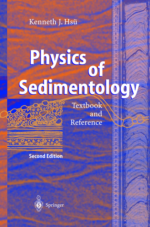 Physics of Sedimentology - Kenneth J. Hsü