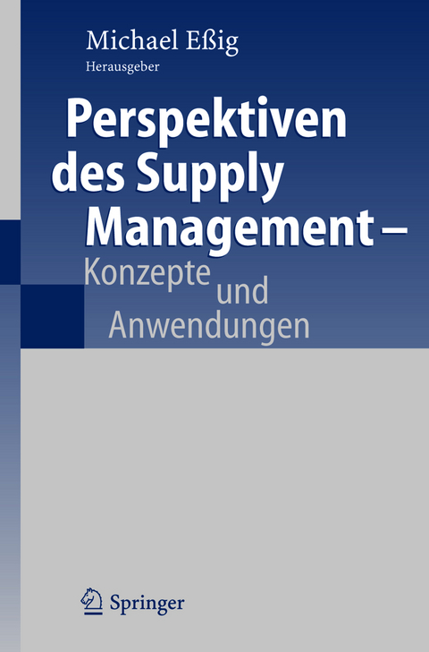 Perspektiven des Supply Management - 