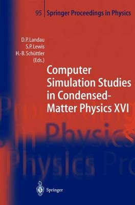 Computer Simulation Studies in Condensed-Matter Physics XVI - 